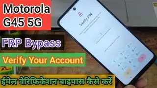 how to bypass frp moto g45 5g || frp bypass moto G45 5G || remove frp || verify your account bypass