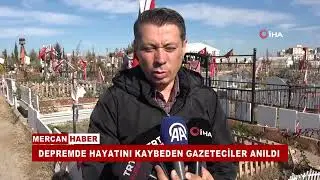 DEPREMDE HAYATINI KAYBEDEN GAZETECİLER ANILDI