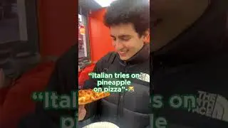 Italian Tries Pineapple On Pizza! #pizza #food #foodreview #shorts #tiktok