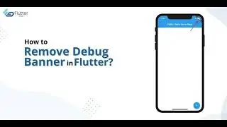 How to Remove Debug Banner in Flutter