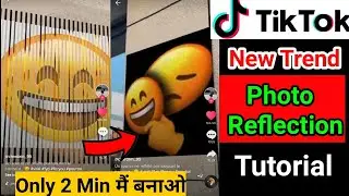 Tiktok New Trend Photo Reflection VFX Tutorial | tiktok Par Pic Reflection Video Kaise Banaye