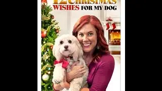 12 Christmas Wishes For My Dog - Trailer