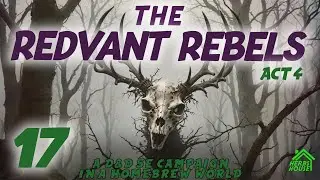 Let go of Flesh, Let go of Bone | Act 4 | Hex Crawl | Fantasy Homebrew D&D 5e