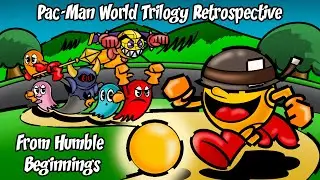 Pac-Man World Trilogy Retrospective - Part 1: From Humble Beginnings... (Pac-Man World 1&2)