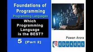 Programming Languages. Which Programming Language is the best? Part 2 of 2