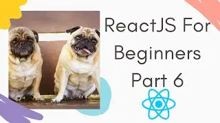 ReactJS : Intro To State,SetState, and Event Handlers with Class Based Components