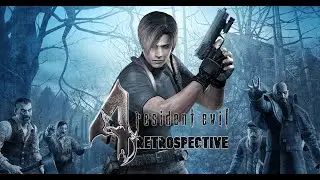 A Coward's First Time - Resident Evil 4 Retrospective