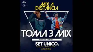 DJ WOLF & GUSTY DJ X TOMA 3 MIX - (AUDIO OFICIAL)