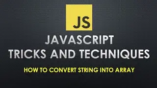 How to convert a string into an array in JavaScript