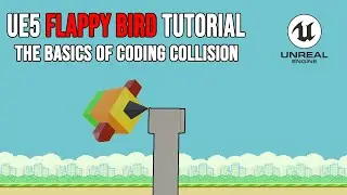 How to Use COLLISION in C++ for Unreal Engine 5 | Flappy Bird Unreal Engine 5 Tutorial Part 8