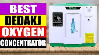 TOP 4 Best DEDAKJ Oxygen Concentrator Review in 2024