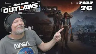 Renfail Plays Star Wars Outlaws - Part 76