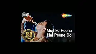 Mujhko Peena Hai Peene Do | Mohd Aziz | Mithun | Sharaab Song