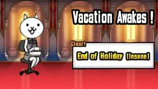 Vacation Awakes! - End of Holiday (Both Stages) - The Battle Cats