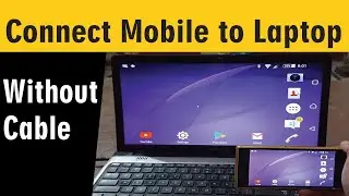 How to Connect Mobile to Laptop | Share Mobile Screen on Laptop in 2022