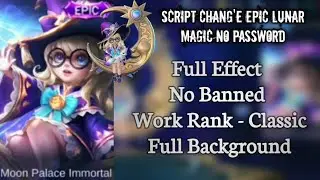 Script Chang'e Epic Lunar Magic