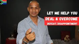 5 Ways for Dealing and Overcoming DEFEAT In Life
