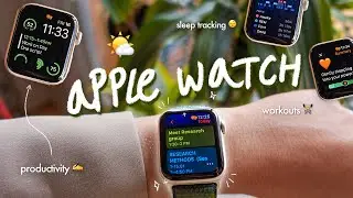what's on my Apple Watch 🌷 | fav apps for productivity, health, focus