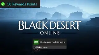 Black Desert Weekly Xbox Game Pass Quest Guide - Earn 1,000 Gifted Sellswords