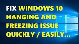 How to solve windows 10 hanging and freezing problem ||100% true method||