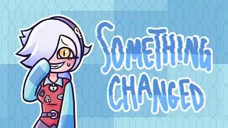 Something Changed || Welcome to Starr Park [Colette]