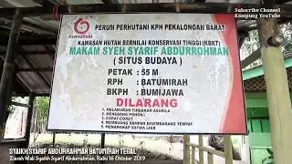 SEJARAH WALI BATUMIRAH SYAIKH SYARIF ABDURRAHMAN BUMIJAWA TEGAL