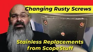 Ep 014 - Rusty Screw Replacement
