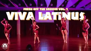 FRESH OFF THE GROOVE VOL. 1 | SHOWCASE | VIVA LATINUS