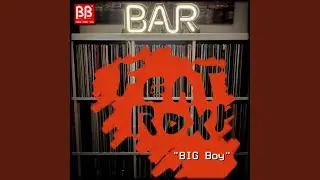 Big Boy (Club Edit)