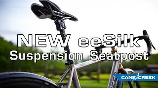 The All-New eeSilk Carbon and eeSilk Seatpost