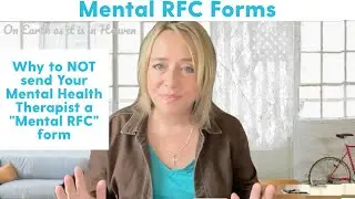DON'T DO IT!   Why to NOT Send Your Mental Health Therapist a "Mental RFC" Form