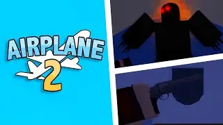 Airplane 2 [Story] ✈️ - Full Walkthrough [ROBLOX]
