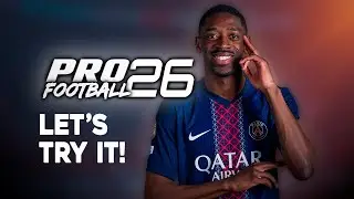 Let's Check Out PES 13 but It's 25/26 Season - ProFootball 26