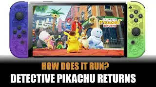 Detective Pikachu Returns - Switch Performance Review