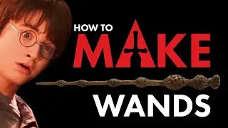 How To Make Easy And Legit Harry Potter Wands | Cosplay Apprentice