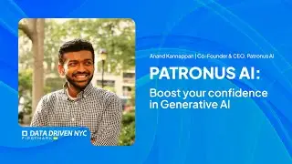 Tech Demo with Anand Kannappan, Co-founder & CEO, Patronus AI