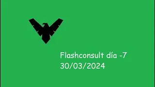 Flashconsult Faltan 7 días 30/3/2024