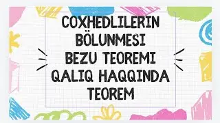 Bezu teoremi.Coxhedlilerin bolunmesi#bezuteorem