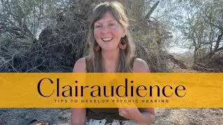 Tools to Develop Clairaudience aka Psychic Hearing