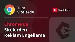 Chrome Reklam Engelleme, Reklam Kaldırma