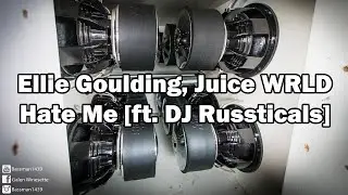 Ellie Goulding, Juice WRLD - Hate Me (ft. DJ Russticals)