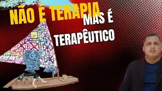 Não é Terapia, mas é Terapêutico e Funciona!