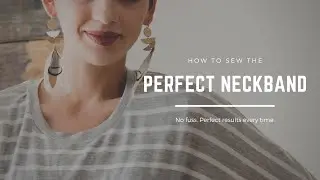 How to Sew the Perfect Neckband