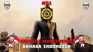 skibidi toilet multiverse 01 bahasa indonesia 🔥