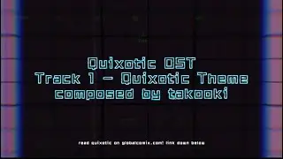 Quixotic OST Track 1 - Quixotic Theme