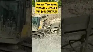 Proses tambang emas dan timah , #tambangemaspapua #tambangindo #tambangkaltim #tambangbatubarakalsel