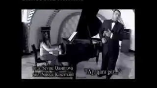 муз. Севиндж Гасымовой.  "AY QARA GÖZ"  flv