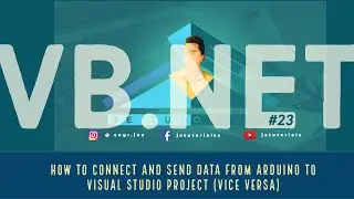 VB.Net Tutorial #23 - How to Connect and Send Data from Arduino to Visual Studio Project [Part 2]