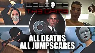 Welcome To The Game 3 - All Deaths & All Jumpscares (Showcase)