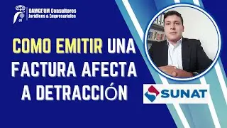 Emitir factura por servicios Afecta a Detracción  | SUNAT 2024